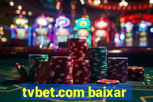 tvbet.com baixar