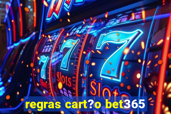 regras cart?o bet365