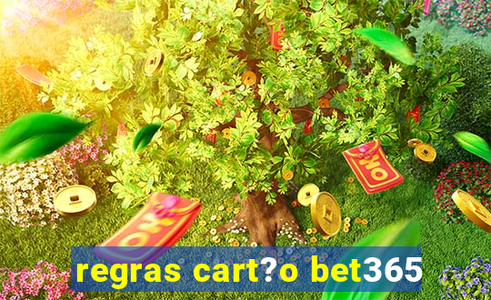 regras cart?o bet365