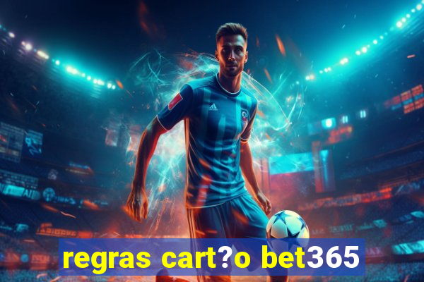 regras cart?o bet365