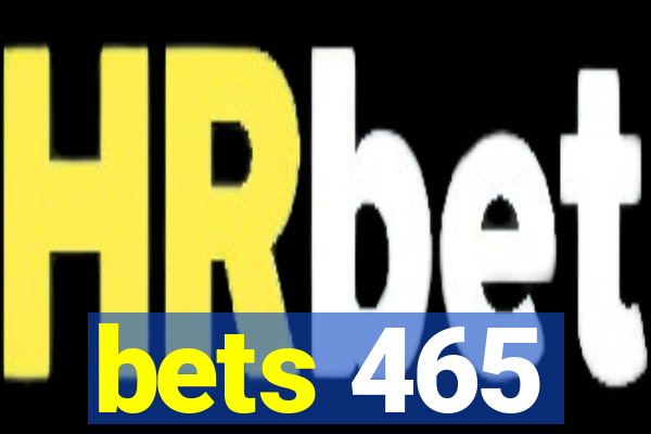 bets 465