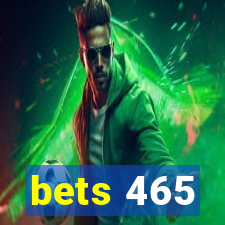 bets 465