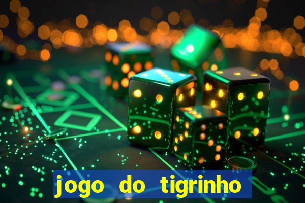 jogo do tigrinho depósito de r$ 1