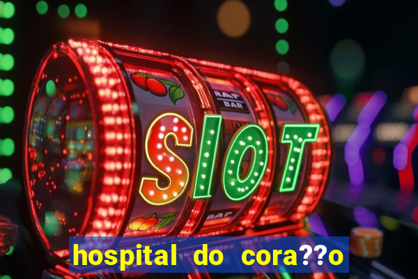 hospital do cora??o em laranjeiras