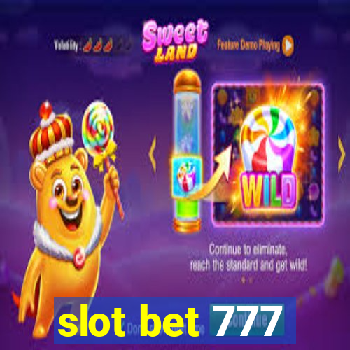 slot bet 777