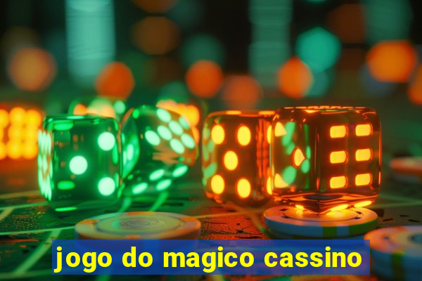 jogo do magico cassino