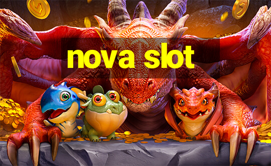 nova slot