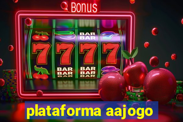 plataforma aajogo