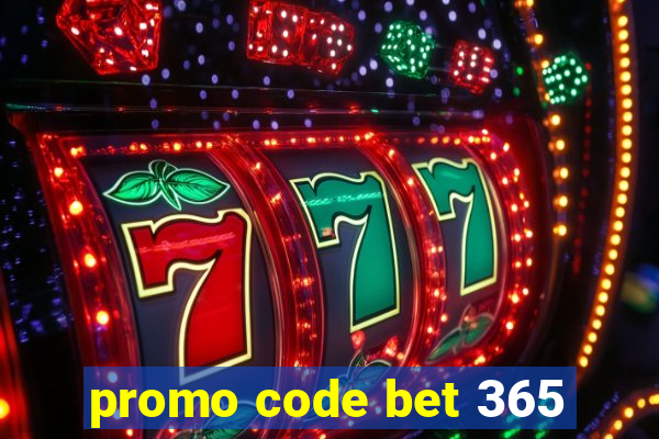 promo code bet 365