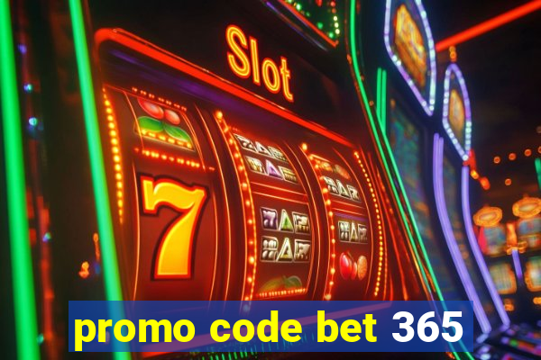 promo code bet 365