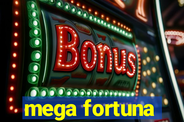 mega fortuna