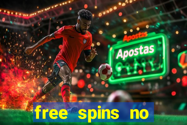 free spins no deposit bonus casino