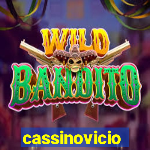 cassinovicio