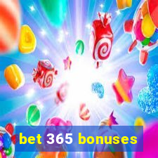 bet 365 bonuses