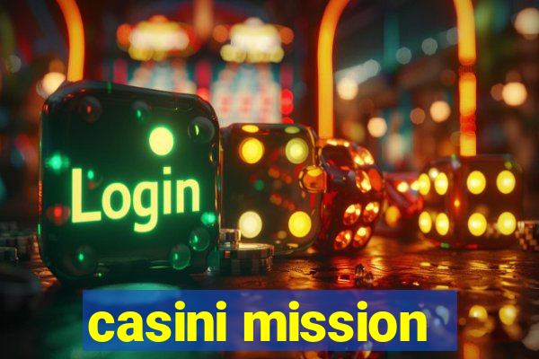 casini mission