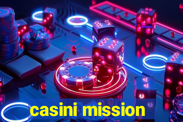 casini mission