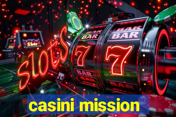 casini mission