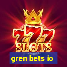 gren bets io