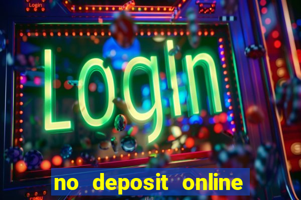 no deposit online casino bonus