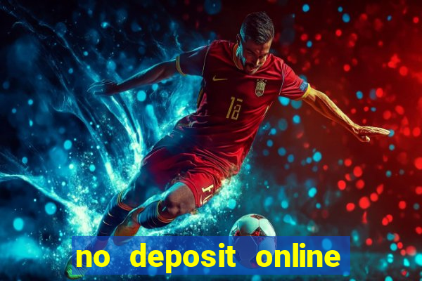 no deposit online casino bonus