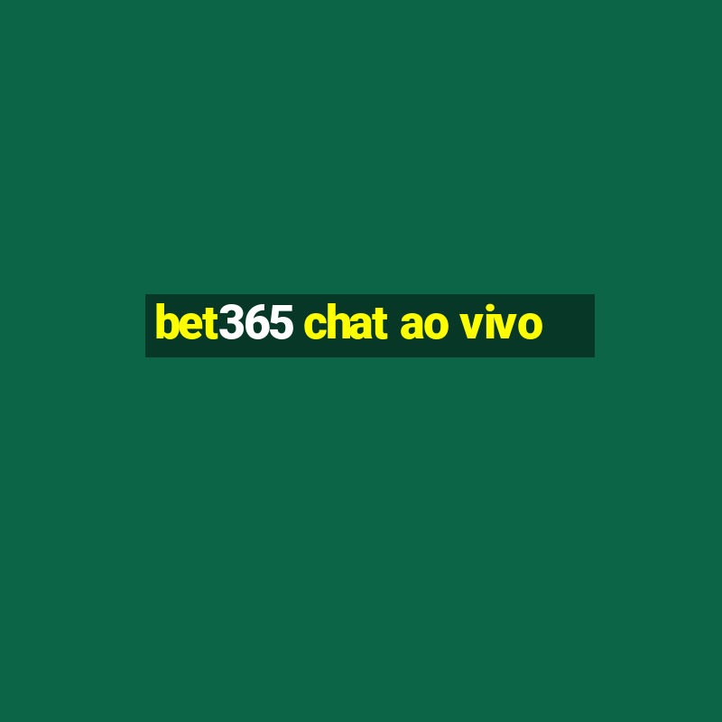 bet365 chat ao vivo