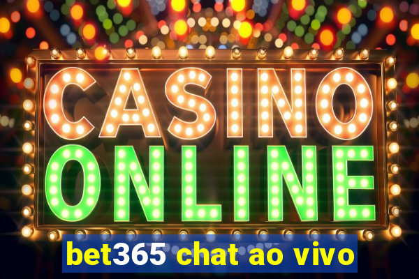 bet365 chat ao vivo