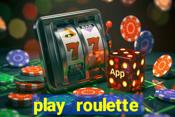 play roulette casino online