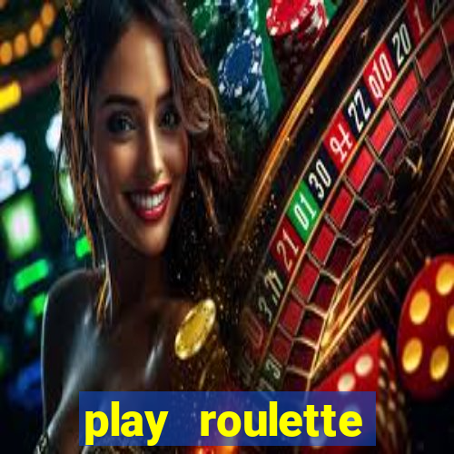 play roulette casino online