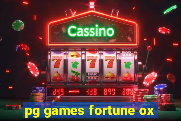 pg games fortune ox