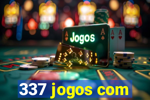 337 jogos com