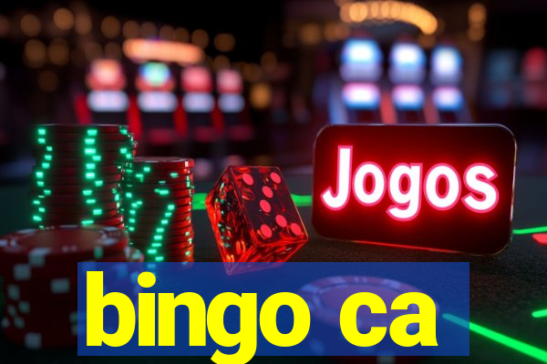 bingo ca