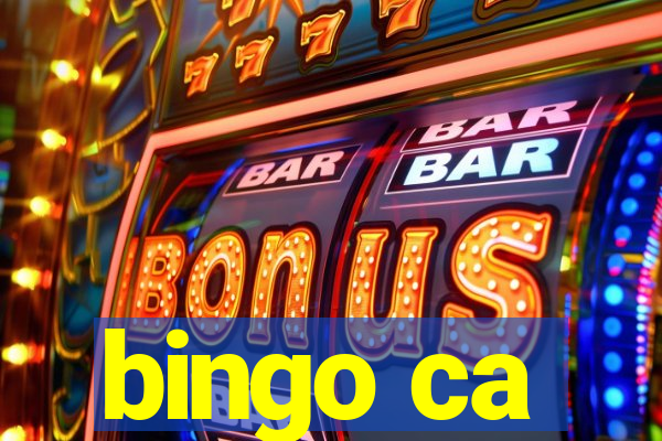 bingo ca