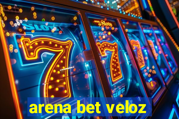 arena bet veloz