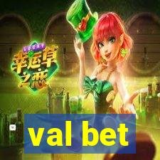 val bet