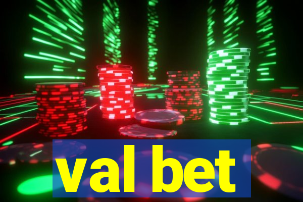 val bet