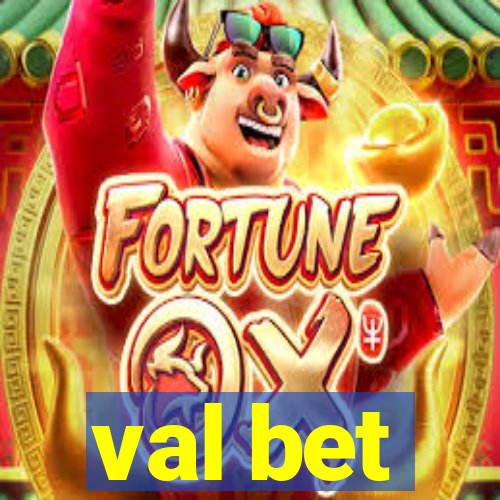 val bet