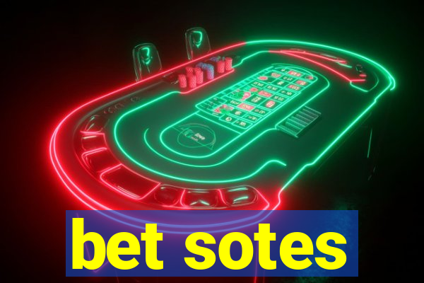 bet sotes