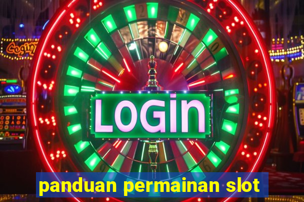 panduan permainan slot