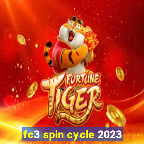 fc3 spin cycle 2023