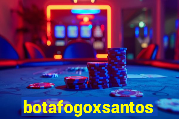 botafogoxsantos