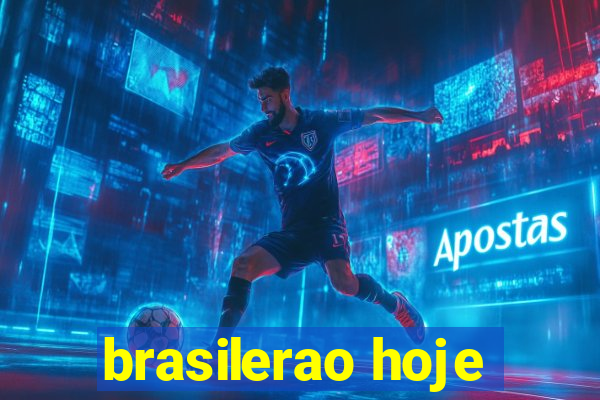 brasilerao hoje