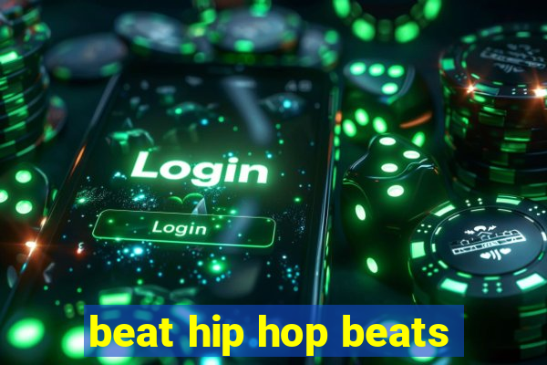 beat hip hop beats