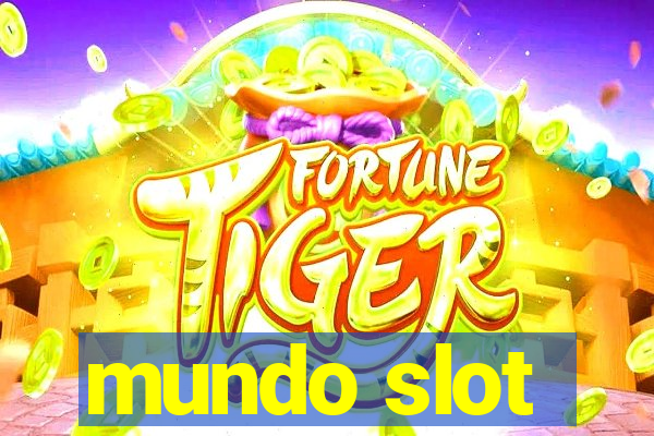 mundo slot