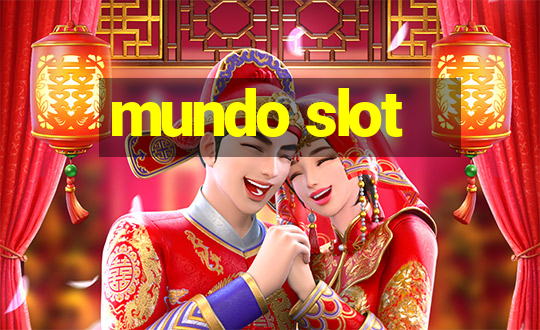 mundo slot