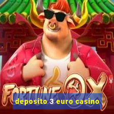 deposito 3 euro casino