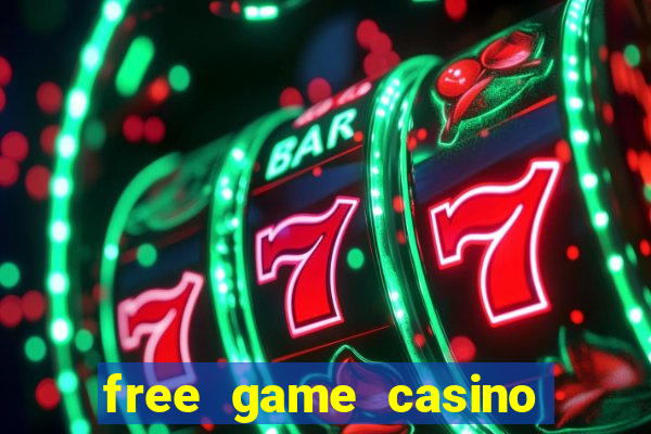 free game casino slot machine