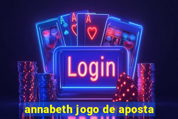 annabeth jogo de aposta