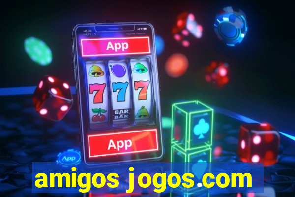 amigos jogos.com