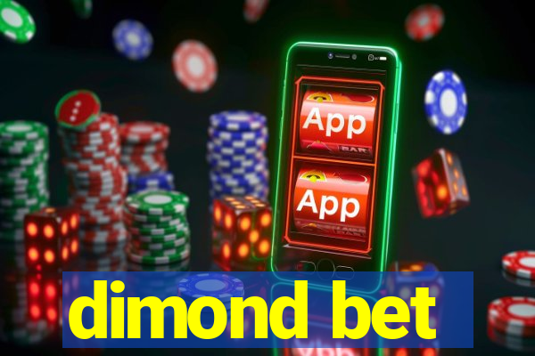 dimond bet