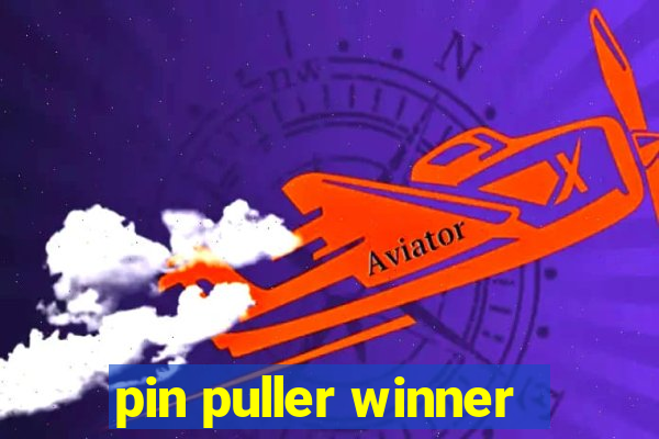 pin puller winner